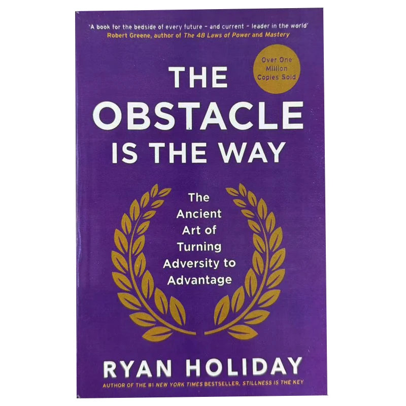 The Obstacle Is The Way The Ancient Art of Turning Adversity To Advantage By Ryan Holiday in English